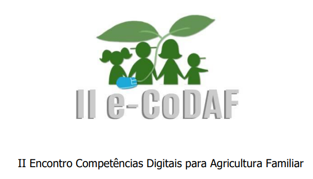 II e-CoDAF - II Encontro Competências Digitais para Agricultura Familiar